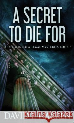 A Secret to Die For David P. Warren 9784867452455