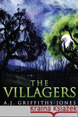 The Villagers: Large Print Edition A. J. Griffiths-Jones 9784867452622