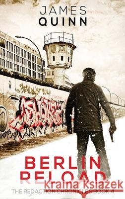 Berlin Reload Quinn, James 9784867453568 Next Chapter