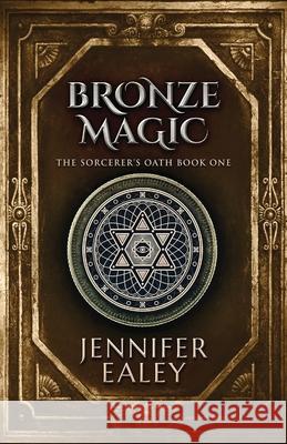 Bronze Magic Ealey, Jennifer 9784867453940 Next Chapter