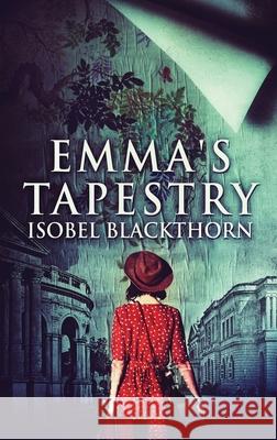 Emma's Tapestry Blackthorn, Isobel 9784867454664