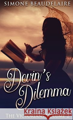 Devin's Dilemma Simone Beaudelaire 9784867456033 Next Chapter