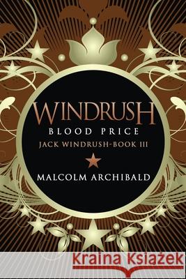 Windrush - Blood Price Archibald, Malcolm 9784867456422 Next Chapter