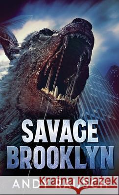 Savage Brooklyn Andy Rausch 9784867458082 Next Chapter