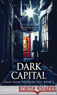 Dark Capital Helen Susan Swift 9784867459034 Next Chapter