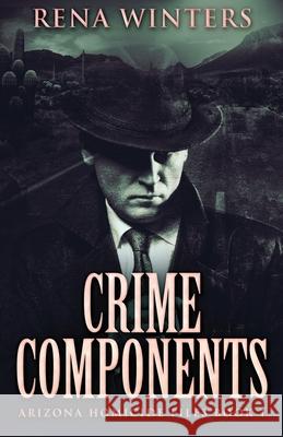 Crime Components Rena Winters 9784867472002 Next Chapter