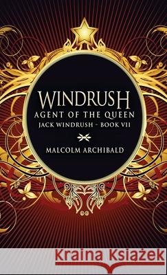 Agent Of The Queen Malcolm Archibald 9784867472798 Next Chapter