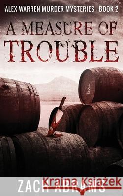 A Measure of Trouble Zach Abrams 9784867473320 Next Chapter