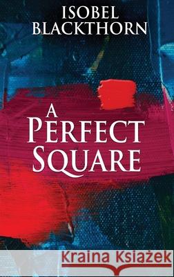 A Perfect Square Isobel Blackthorn 9784867474679 Next Chapter