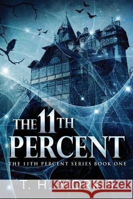 The 11th Percent T H Morris 9784867475188 Next Chapter