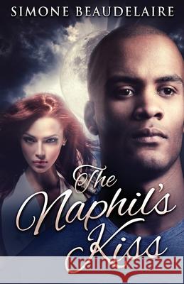 The Naphil's Kiss Simone Beaudelaire 9784867475553 Next Chapter