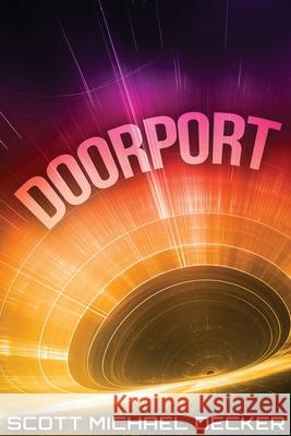 Doorport: Large Print Edition Scott Michael Decker 9784867475935 Next Chapter