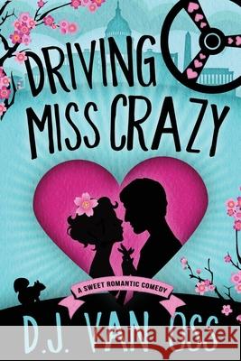 Driving Miss Crazy D. J. Va 9784867475980 Next Chapter