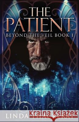 The Patient Linda Thackeray 9784867476000 Next Chapter