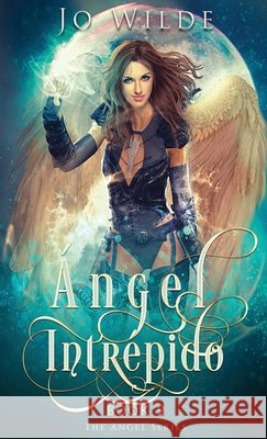 Ángel Intrépido Wilde, Jo 9784867476291