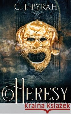 Heresy C. J. Pyrah 9784867477465 Next Chapter