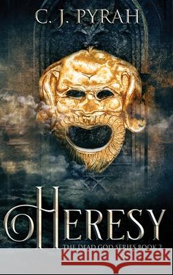 Heresy C. J. Pyrah 9784867477472 Next Chapter