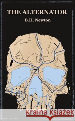 The Alternator B H Newton 9784867478714 Next Chapter