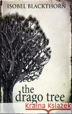 The Drago Tree Isobel Blackthorn 9784867478974