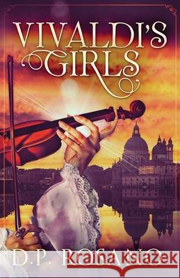 Vivaldi's Girls D. P. Rosano 9784867479001 Next Chapter