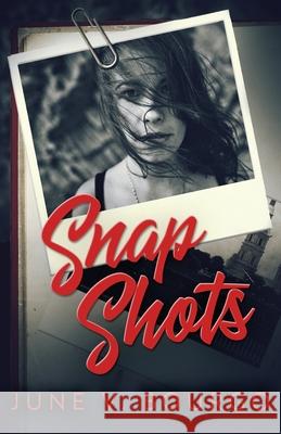Snap Shots June V. Bourgo 9784867479506 Next Chapter
