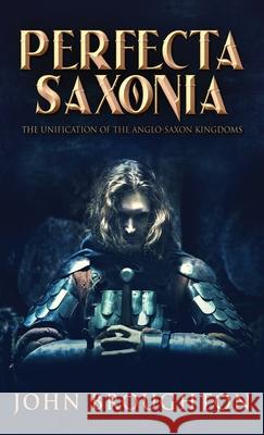 Perfecta Saxonia John Broughton 9784867479896 Next Chapter