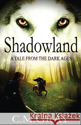 Shadowland C M Gray 9784867500972 Next Chapter