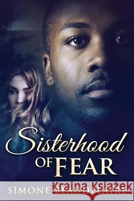 Sisterhood of Fear Simone Beaudelaire 9784867502600 Next Chapter