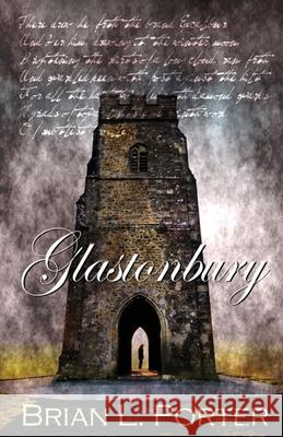 Glastonbury Brian L Porter 9784867503171 Next Chapter