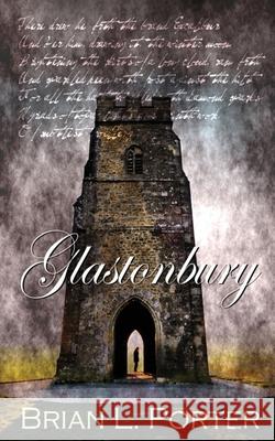 Glastonbury Brian L Porter 9784867503188 Next Chapter