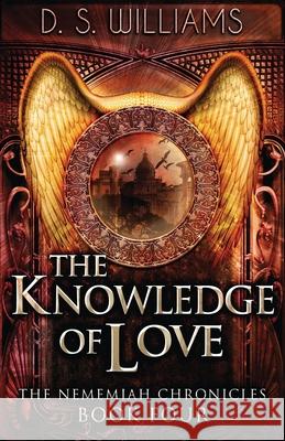 The Knowledge Of Love D. S. Williams 9784867503577 Next Chapter