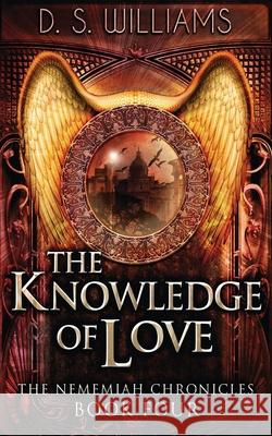 The Knowledge Of Love D. S. Williams 9784867503584 Next Chapter