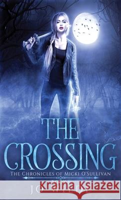 The Crossing Jo Wilde 9784867506165 Next Chapter