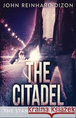 The Citadel John Reinhard Dizon 9784867507223 Next Chapter