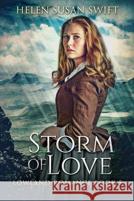 Storm Of Love Helen Susan Swift 9784867507506 Next Chapter