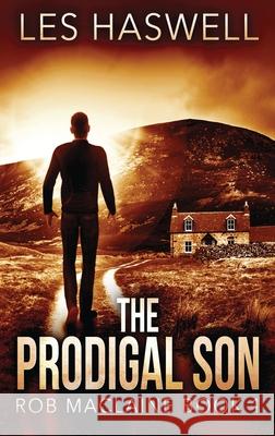 The Prodigal Son Les Haswell 9784867507599 Next Chapter