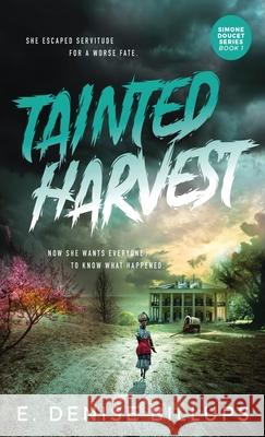 Tainted Harvest E. Denise Billups 9784867507810 Next Chapter