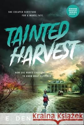 Tainted Harvest E. Denise Billups 9784867507858 Next Chapter