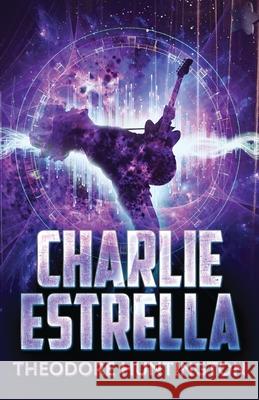 Charlie Estrella Theodore Huntington 9784867508022 Next Chapter
