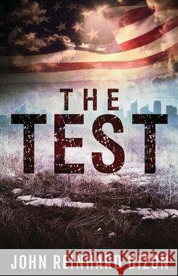 The Test John Reinhard Dizon 9784867508374 Next Chapter