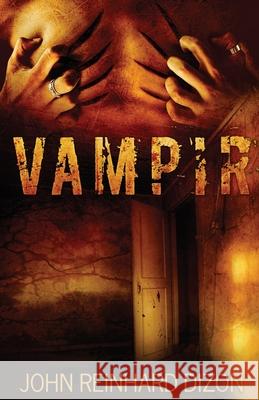 Vampir John Reinhard Dizon 9784867508428 Next Chapter