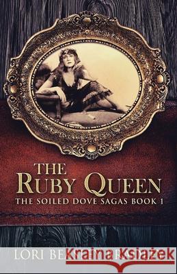 The Ruby Queen Lori Beasley Bradley 9784867509173 Next Chapter