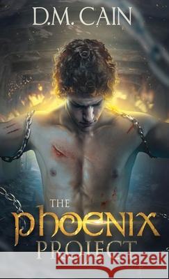 The Phoenix Project D. M. Cain 9784867509265 Next Chapter