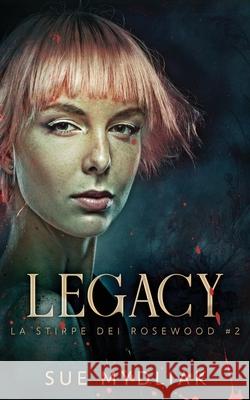 Legacy Sue Mydliak Federica Caglioni 9784867509982 Next Chapter Circle