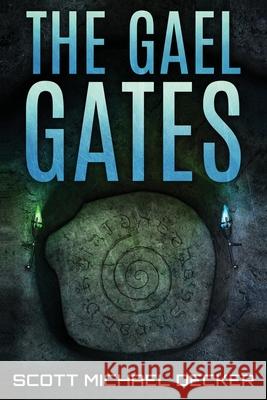 The Gael Gates Scott Michael Decker 9784867510155 Next Chapter