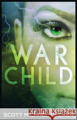 War Child Scott Michael Decker 9784867510223 Next Chapter