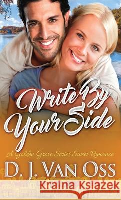 Write By Your Side D J Van Oss 9784867510414 Next Chapter