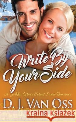 Write By Your Side D J Van Oss 9784867510438 Next Chapter