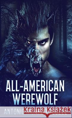 All-American Werewolf Antonio Ricardo Scozze 9784867512418 Next Chapter