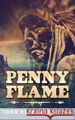 Penny Flame John Reinhard Dizon 9784867512890 Next Chapter